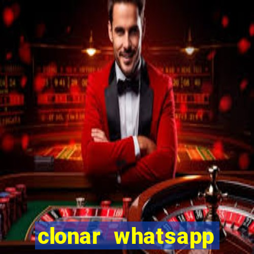 clonar whatsapp normal gratis